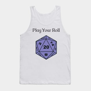 Play Your Roll Tank Top